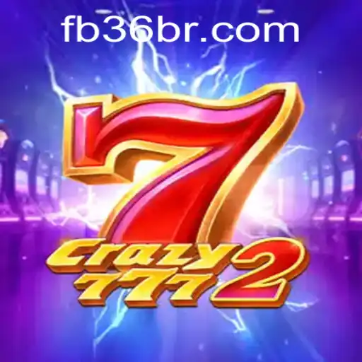 Explorando o Mundo do Jogo 'Crazy7772' com FB36.COM
